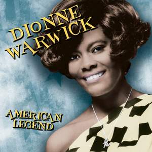 Dionne Warwick, American Legend