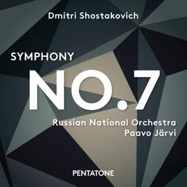 Shostakovich: Symphony No. 7 in C major, Op. 60 'Leningrad'
