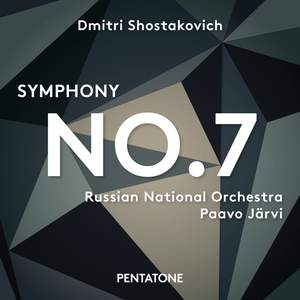 Shostakovich: Symphony No. 7 in C major, Op. 60 'Leningrad'