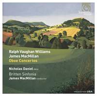 Vaughan Williams & James Macmillan: Oboe Concertos