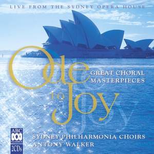 Ode to Joy: Great Choral Masterpieces