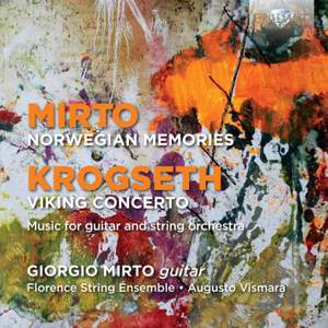 Mirto & Krogseth: Norwegian Memories & Viking Concerto