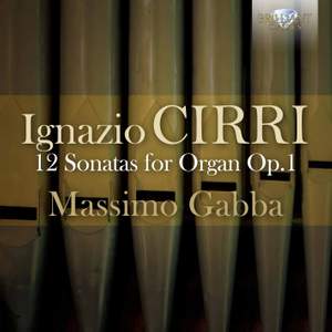 Cirri, I: Sonatas (12) for Organ, Op. 1