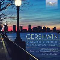 Gershwin: Rhapsody in Blue, An American in Paris