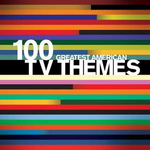 100 Greatest American TV Themes - Silva Screen Records: SILED1319