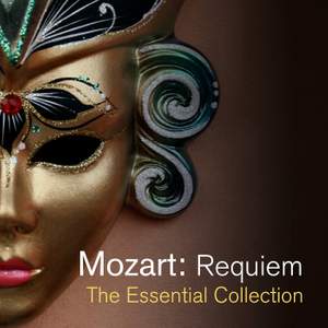 Mozart: Requiem - The Essential Collection