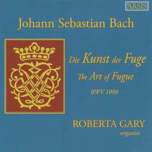 Bach, J S: The Art of Fugue, BWV1080