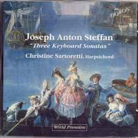 Joseph Anton Steffan: Three Keyboard Sonatas