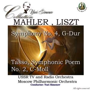 Mahler: Symphony No. 4 & Liszt: Tasso