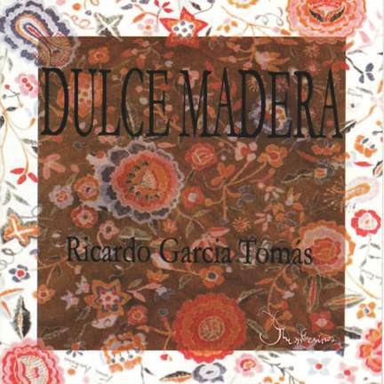 Dulce Madera