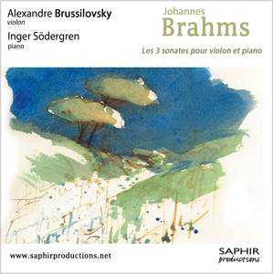 Brahms: Les trois sonates pour violon et piano