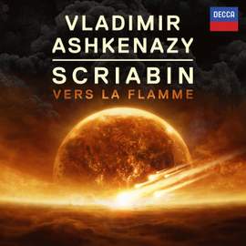 Scriabin: Vers La Flamme