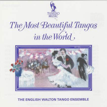 The Most Beautiful Tangos