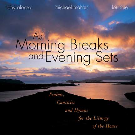 As Morning Breaks and Evening Sets