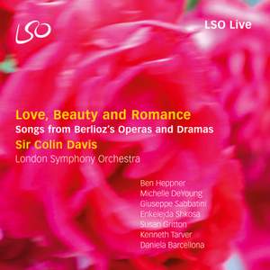 Berlioz: Love, Beauty and Romance