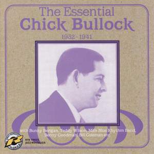 The Essential Chick Bullock 1932-1941