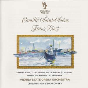 Saint-Saëns: Symphony No. 3 in C Minor, Op. 78 & Liszt: Symphonic Poem No. 9, S. 103 'Hungaria'