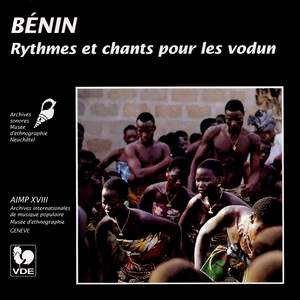 Bénin: Rythmes et chants pour les vodun – Benin: Rhythms and Songs for the vodun
