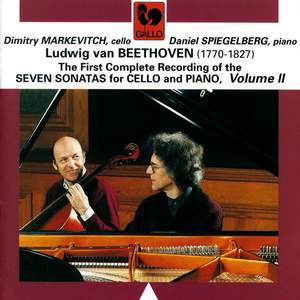 Beethoven: The Seven Sonatas for Cello & Piano, Vol. 2