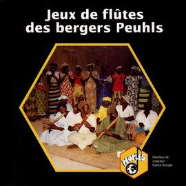 Mali: Jeux de flûtes des bergers Peuhls – Mali: Flutes Playings of Peuhls Shepherds