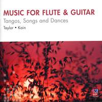 Music for Flute & Guitar: Tangos, Songs & Dances