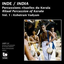 Inde: Percussions rituelles du Kerala, Vol. 1 – India: Ritual Percussion of Kerala, Vol. 1