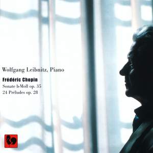 Chopin: Piano Sonata No. 2, Op. 35 & 24 Preludes, Op. 28
