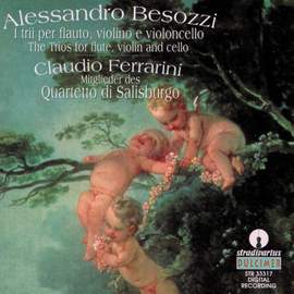 Alessandro Besozzi: The Trios for Flute, Violin and Cello