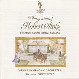 The Genius of Robert Stolz