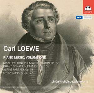 Carl Loewe: Piano Music, Volume One