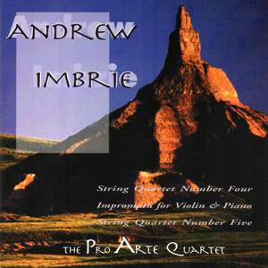 Andrew Imbrie: Music for String Quartet and Violin & Piano Duo