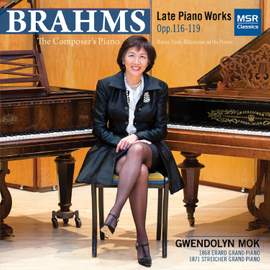 The Composer's Piano: Brahms Late Piano Works Opp.116-119