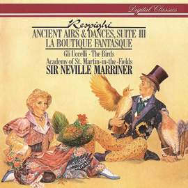 Respighi: Ancient Airs and Dances