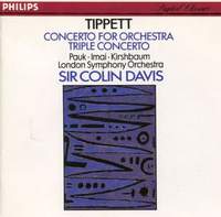Tippett: Concerto for Orchestra & Triple Concerto