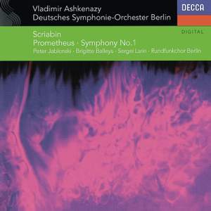 Scriabin: Symphony No. 1 & Prometheus