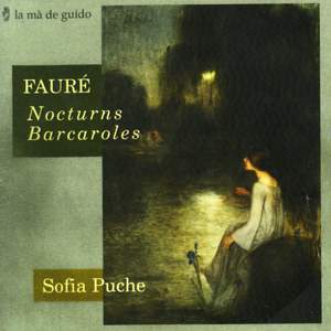Fauré: Nocturns & Barcaroles