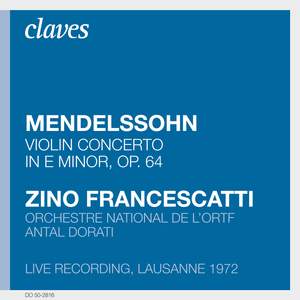 Mendelssohn: Violin Concerto in E minor, Op. 64