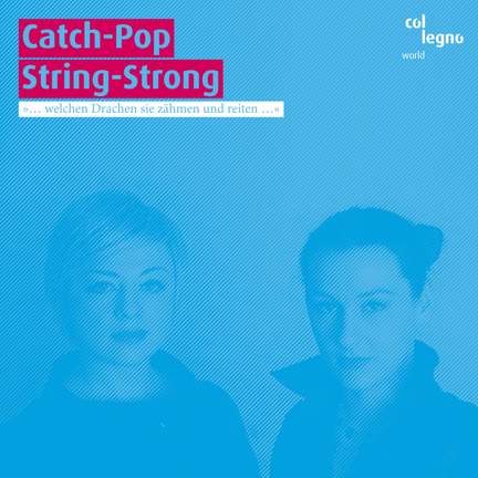 Catch-Pop String-Strong