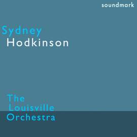 Sydney Hodkinson Premiere Recordings: Fresco and Sinfonia Concertante