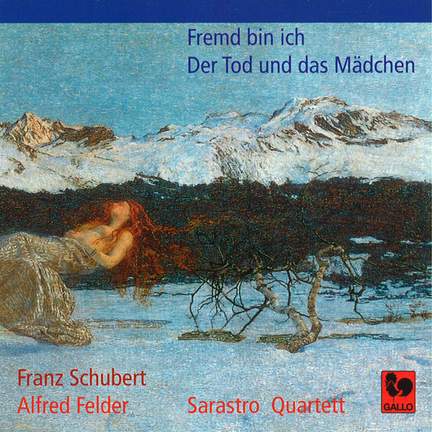 Schubert: Der Tod und das Mädchen – Felder: Fremd bin ich