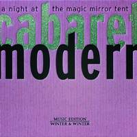 Cabaret Modern: a Night At the Magic Mirror Tent