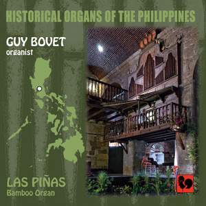 Historical Organs of the Philippines, Vol. 4: Las Piñas (Bamboo Organ) Product Image