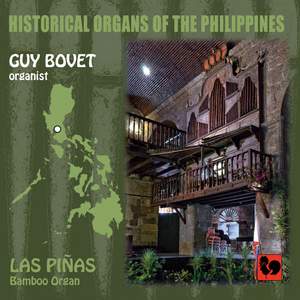 Historical Organs of the Philippines, Vol. 4: Las Piñas (Bamboo Organ)