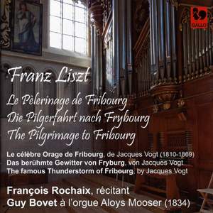 Franz Liszt: Le pèlerinage de Fribourg, fantaisie musicale et littéraire Product Image