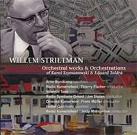 Willem Strietman: Orchestral Works and Orchestrations