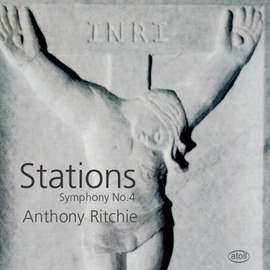 Ritchie, A: Symphony No. 4, Op. 171 'Stations'