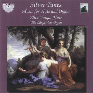 Silver Tunes - Music for Flute and Organ