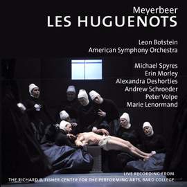Meyerbeer: Les Huguenots
