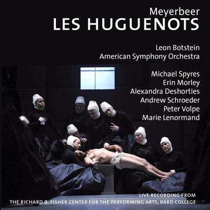 Meyerbeer: Les Huguenots