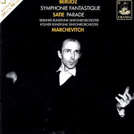 Berlioz & Satie - Igor Markevitch